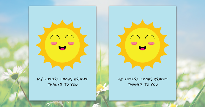 Download My Future Looks Bright Thanks To You Card >> my future looks bright thanks to you printable thank you cards for teachers