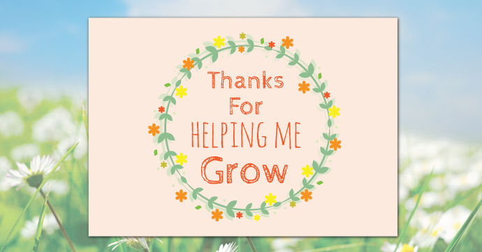 Download Thanks For Helping Me Grow Card >> thanks for helping me grow printable thank you card