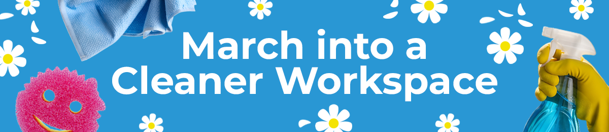 March into a cleaner workspace with spring cleaning products